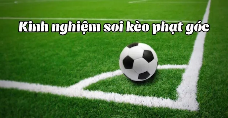 Kèo tài xỉu phạt góc trong bóng đá hay còn gọi là kèo trên dưới